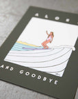 Aloha and Goodbye - Print - Alimo