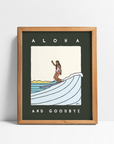 Aloha and Goodbye - Print - Alimo