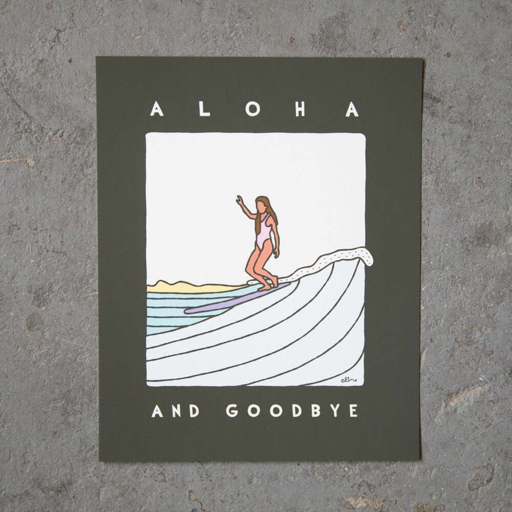 Aloha and Goodbye - Print - Alimo